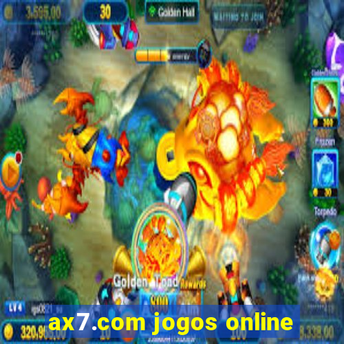 ax7.com jogos online