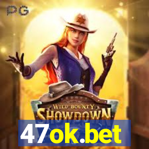 47ok.bet
