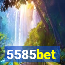 5585bet