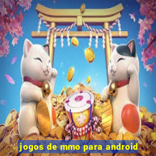 jogos de mmo para android