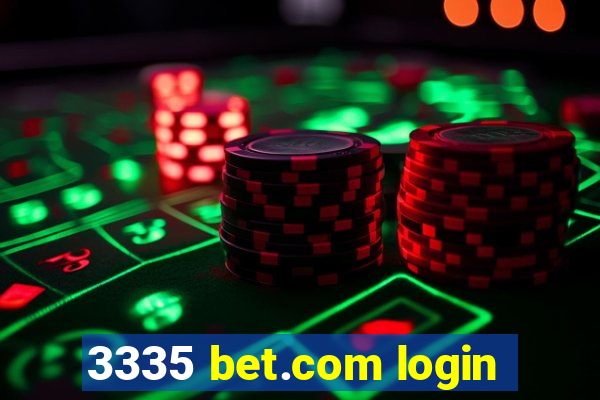 3335 bet.com login