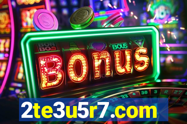 2te3u5r7.com