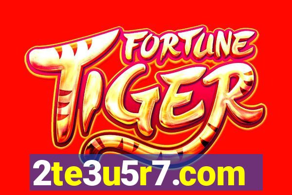 2te3u5r7.com
