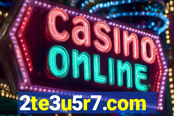 2te3u5r7.com