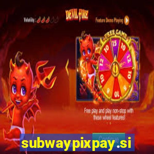 subwaypixpay.site
