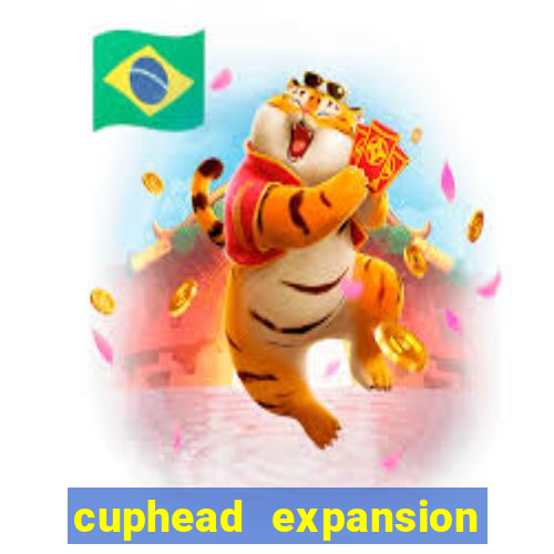 cuphead expansion 1.3 download