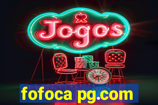 fofoca pg.com