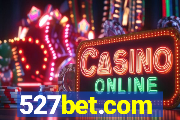 527bet.com