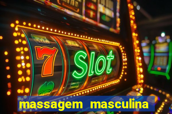 massagem masculina porto alegre