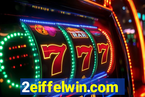 2eiffelwin.com