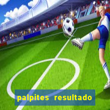 palpites resultado correto jogos de hoje