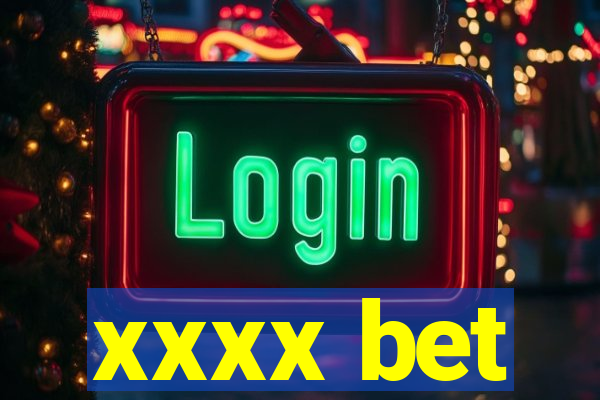 xxxx bet