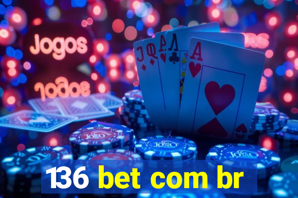 136 bet com br