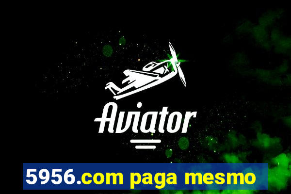 5956.com paga mesmo