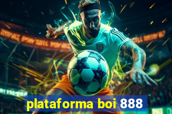 plataforma boi 888