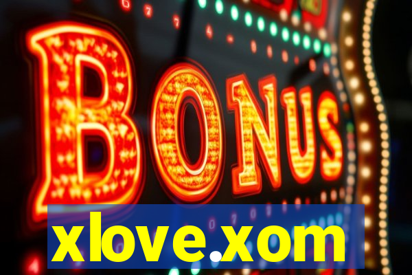 xlove.xom