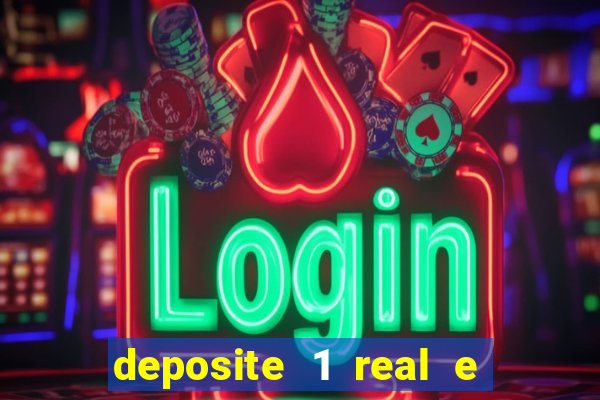 deposite 1 real e ganhe 10 vai de bet