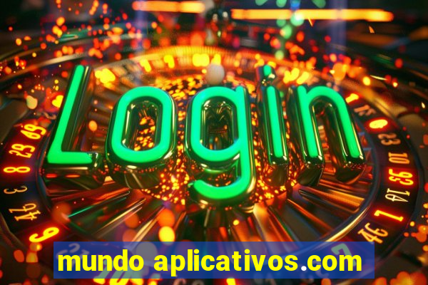 mundo aplicativos.com