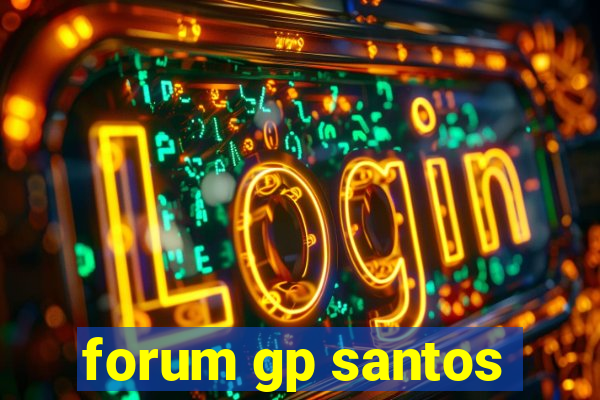 forum gp santos