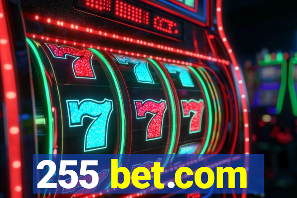 255 bet.com