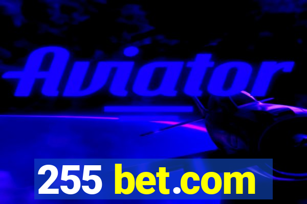 255 bet.com