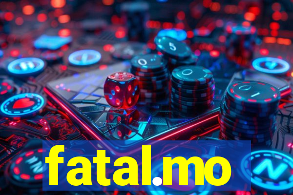 fatal.mo