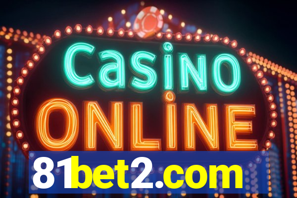 81bet2.com