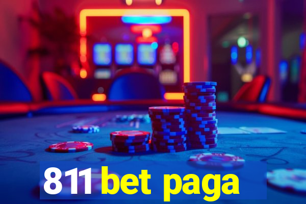 811 bet paga