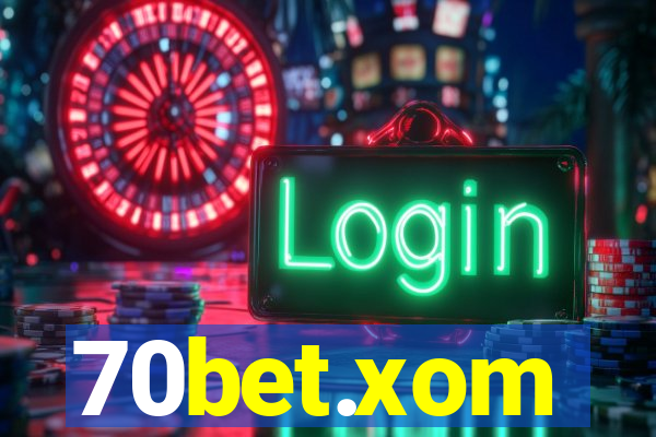 70bet.xom