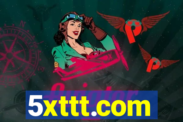 5xttt.com