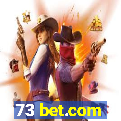 73 bet.com