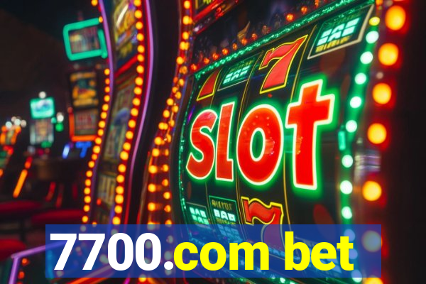 7700.com bet