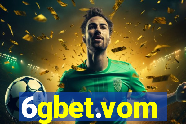 6gbet.vom