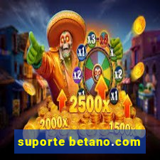 suporte betano.com
