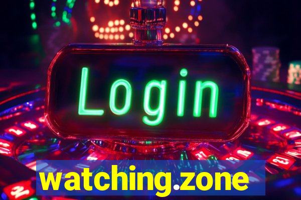 watching.zone
