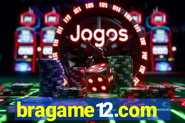 bragame12.com