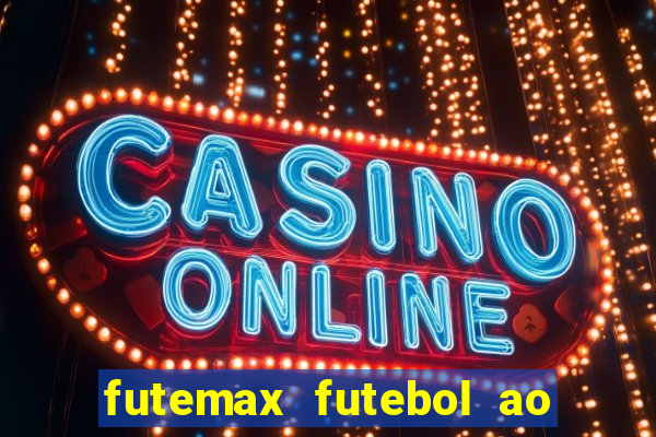 futemax futebol ao vivo real madrid