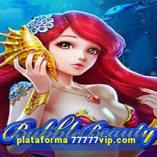 plataforma 77777vip.com