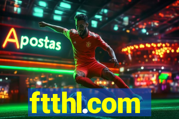 ftthl.com