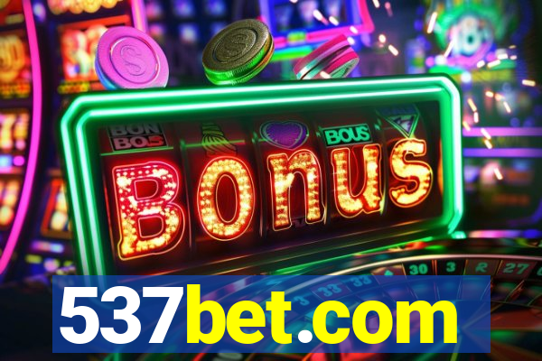 537bet.com