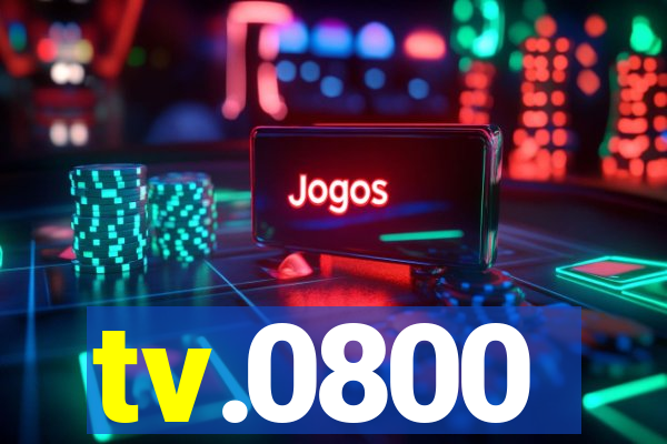 tv.0800