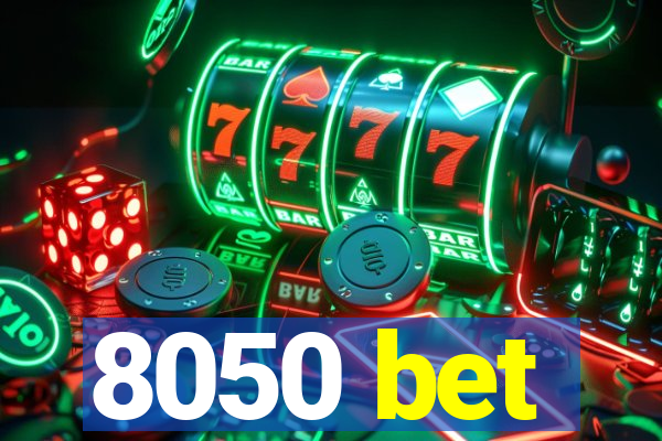 8050 bet