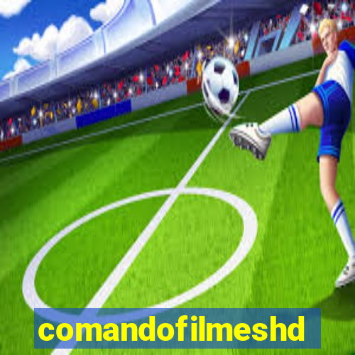 comandofilmeshd.site
