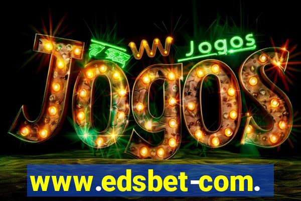 www.edsbet-com.jogos