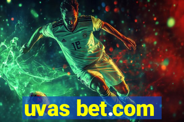 uvas bet.com