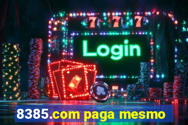 8385.com paga mesmo