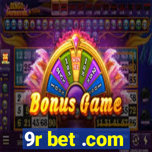 9r bet .com