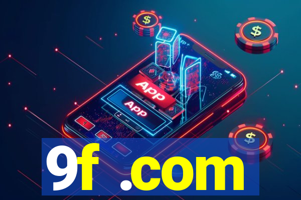 9f .com