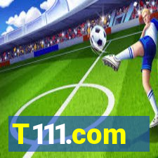 T111.com