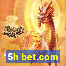 5h bet.com